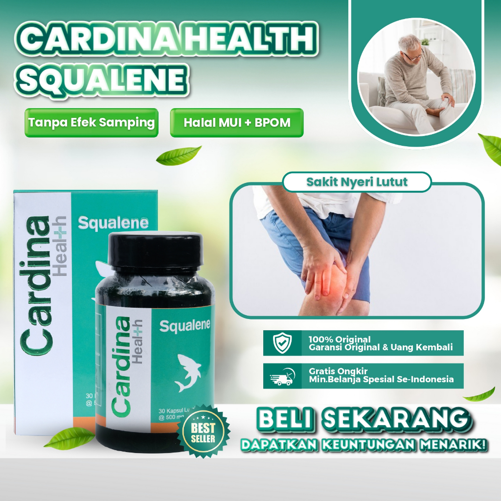 Cardina Health Squalene Softgel 30 Sakit Nyeri Lutut Pengapuran Sendi Lutut Sakit Saat Di Tekuk