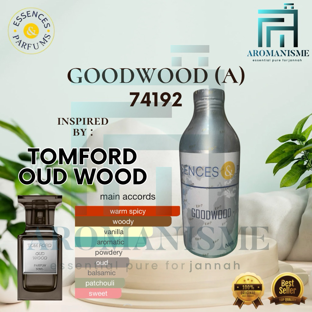 Bibit Parfum Searah Tomford Oud Wood By Essences GoodWood Grade A Segel 500Gram