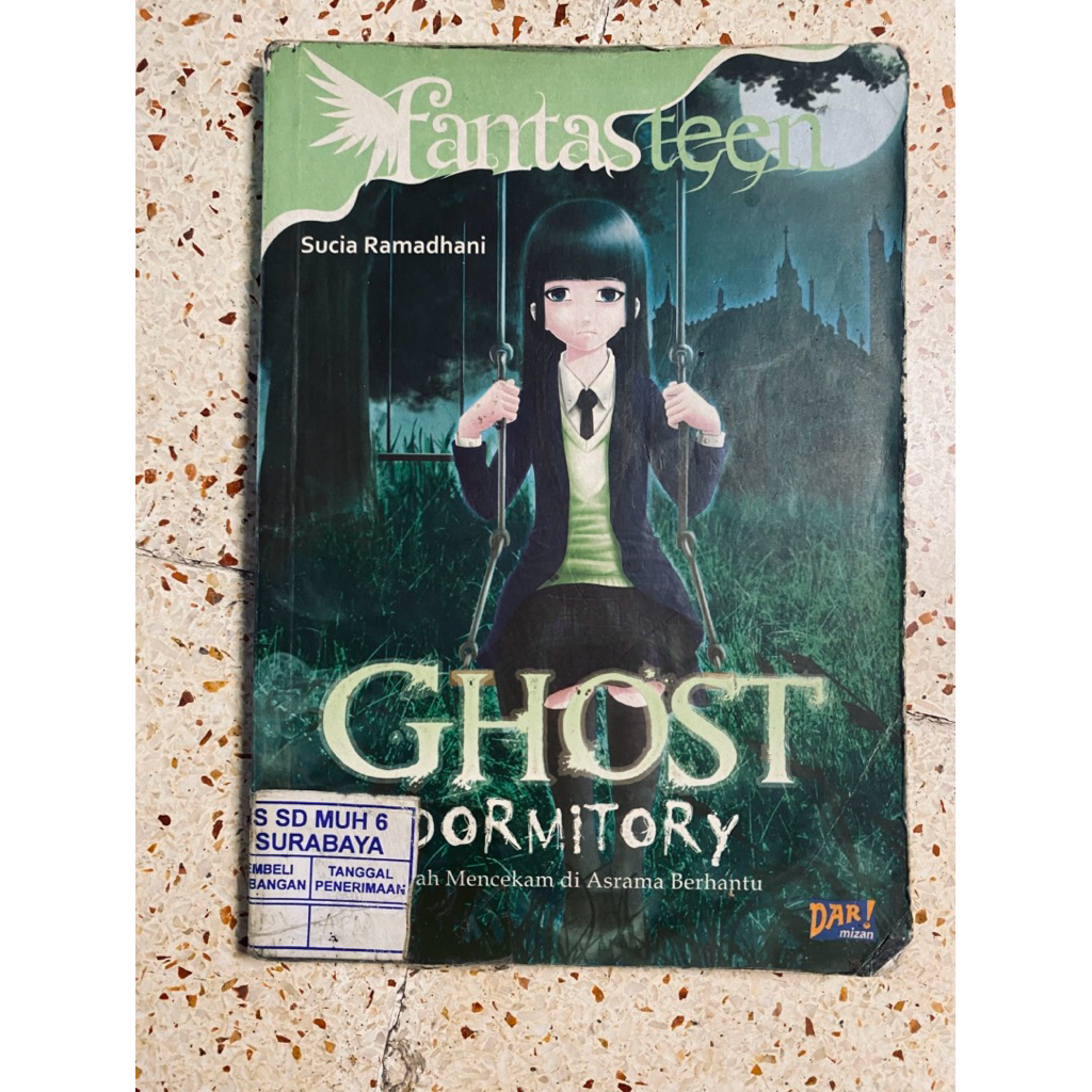 NOVEL FANTASTEEN SUCIA RAMADHANI GHOST DORMITORY