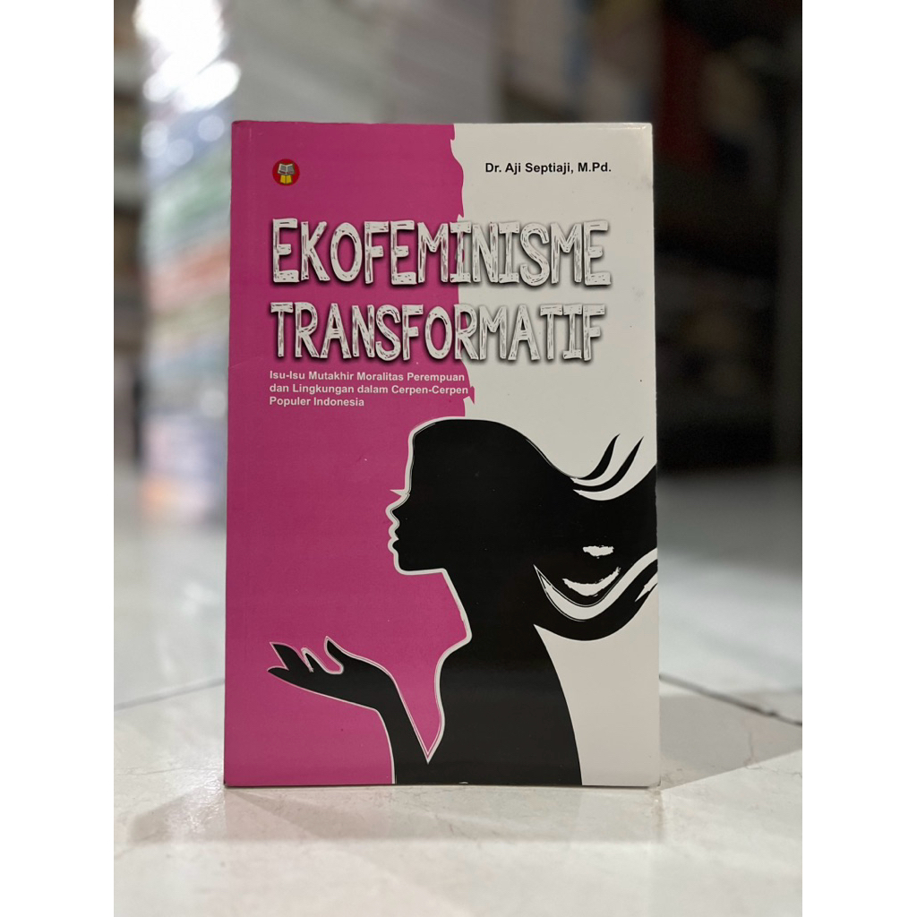 PROMO BUKU MURAH / BUKU SASTRA / EKOFEMINISME TRANSFORMATIF