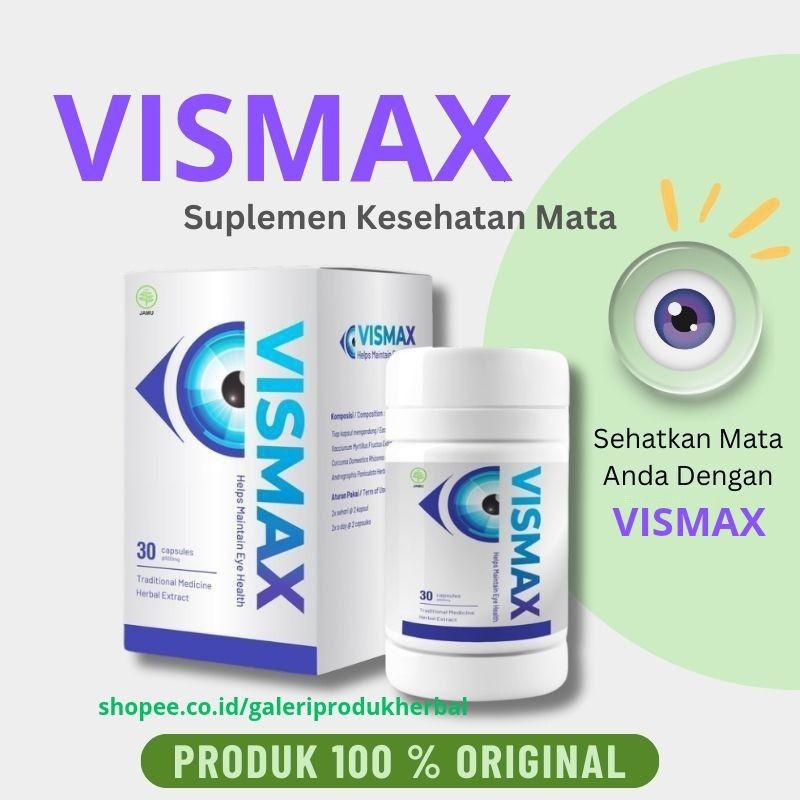 VISMAX KAPSUL ASLI 100% ORIGINAL OFFICIAL STORE DISTRIBUTOR RESMI RABUN KATARAK MINUS SILINDER BURAM