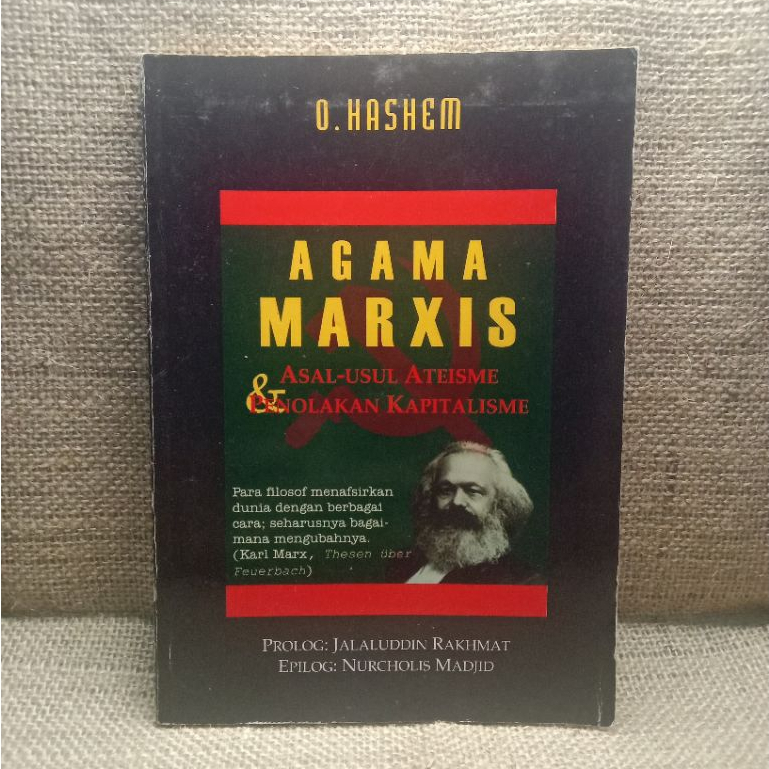 [ORI Preloved] AGAMA MARXIS: Asal-Usul Ateisme & Penolakan Kapitalisme - O. HASHEM