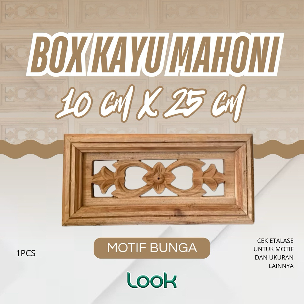 [ 10 X 25 ] Loster Box Kayu Mahoni | Ventilasi Udara Mahoni 10x25 GAMBAR BUNGA