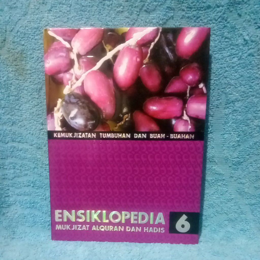 ensiklopedia mukjizat alquran dan hadis 6