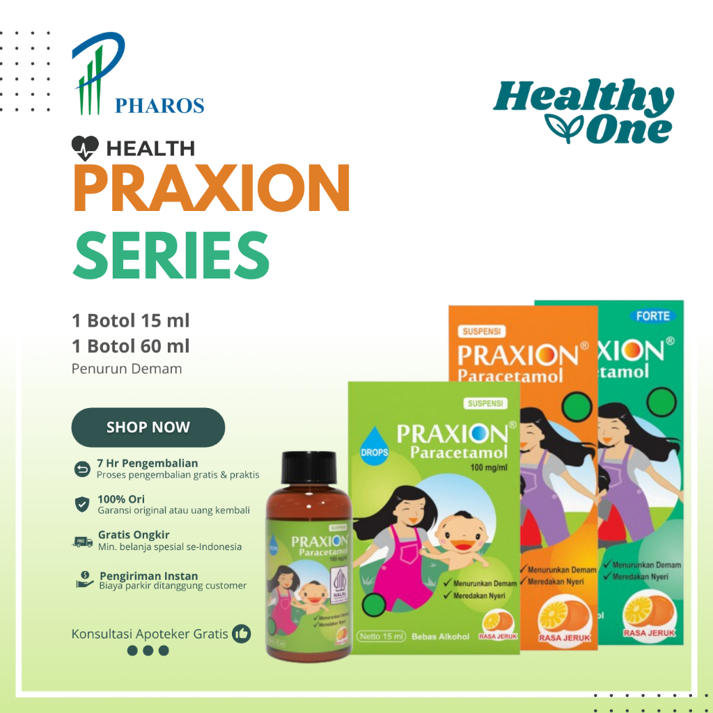 Praxion Forte Sirup / Praxion Suspensi / Praxion Drop / Pereda Demam & Nyeri pada Anak