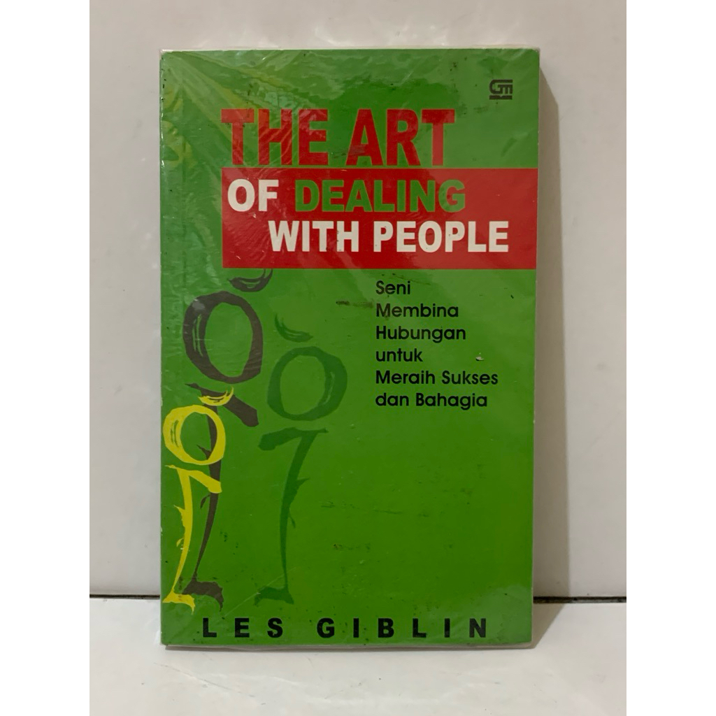 THE ART OF DEALING WITH PEOPLE