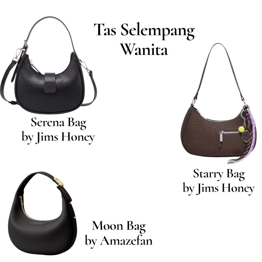 SERENA BAG JIMS HONEY | STARRY BAG JIMS HONEY | MOE BAG JIMS HONEY |  MOON BAG BY AMAZEFAN | BULAN S