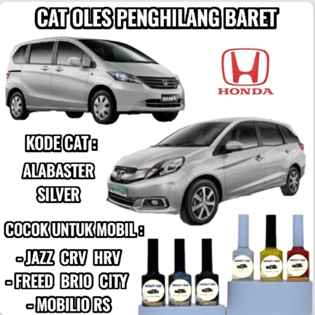 Honda Alabaster Silver Metallic Cat Oles Penghilang Baret Mobil Silver Metalik Abu Abu Muda Freed Ja
