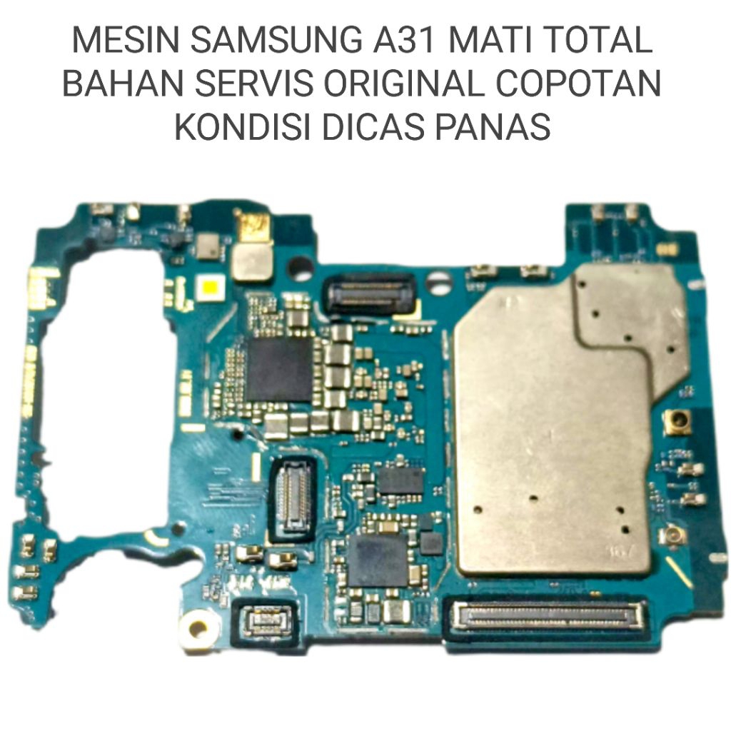 MESIN SAMSUNG A31 KONDISI MATI TOTAL BAHAN SERVISE ORIGINAL COPOTAN DIICAS ANGET