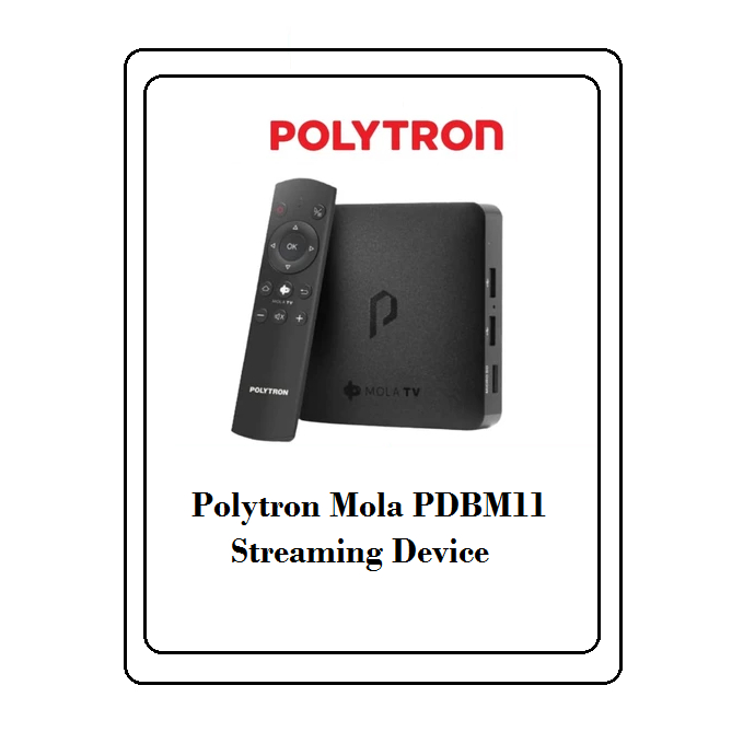 MOLA POLYTRON STREAMING DEVICE PDB M11