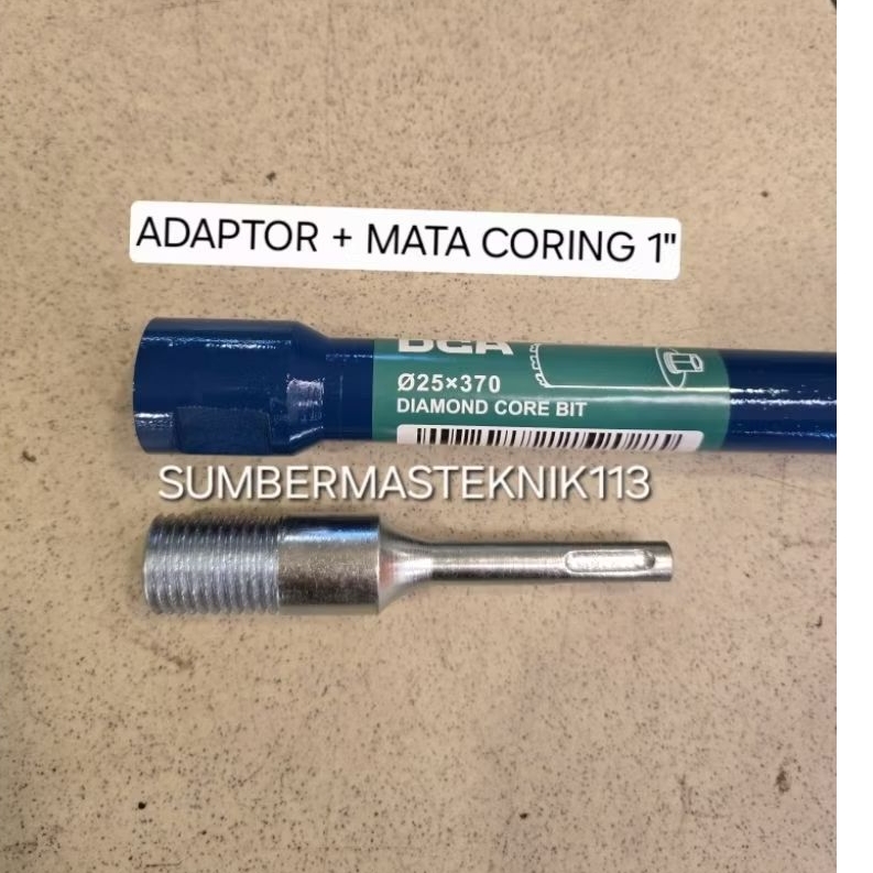 MATA CORING DCA 1" + ADAPTOR SDS PLUS SET MATA KORING 1" CORE BIT 25MM X 370MM SET SAMBUNGAN ADAPTOR