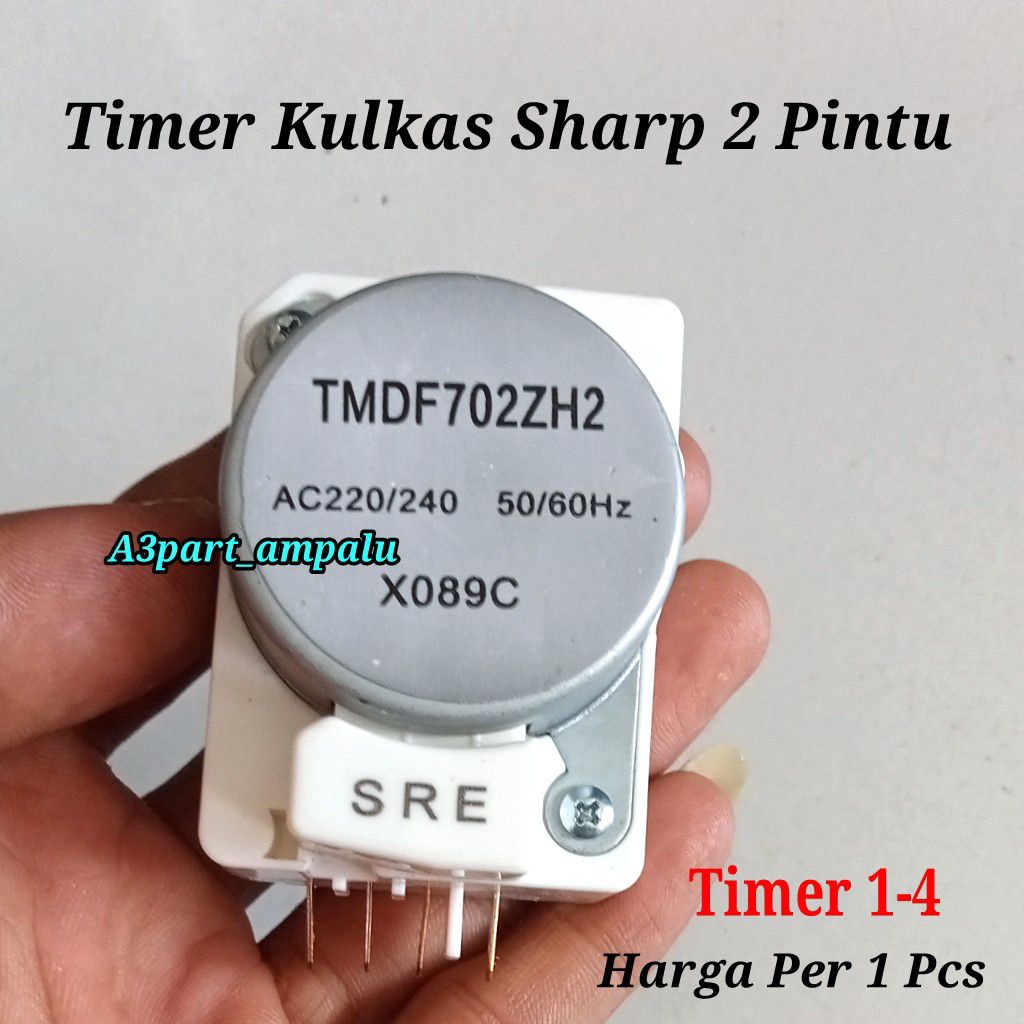Timer 1-4 Kulkas Sharp 2 Pintu Umum Timer Kulkas Sharp 2 Pintu