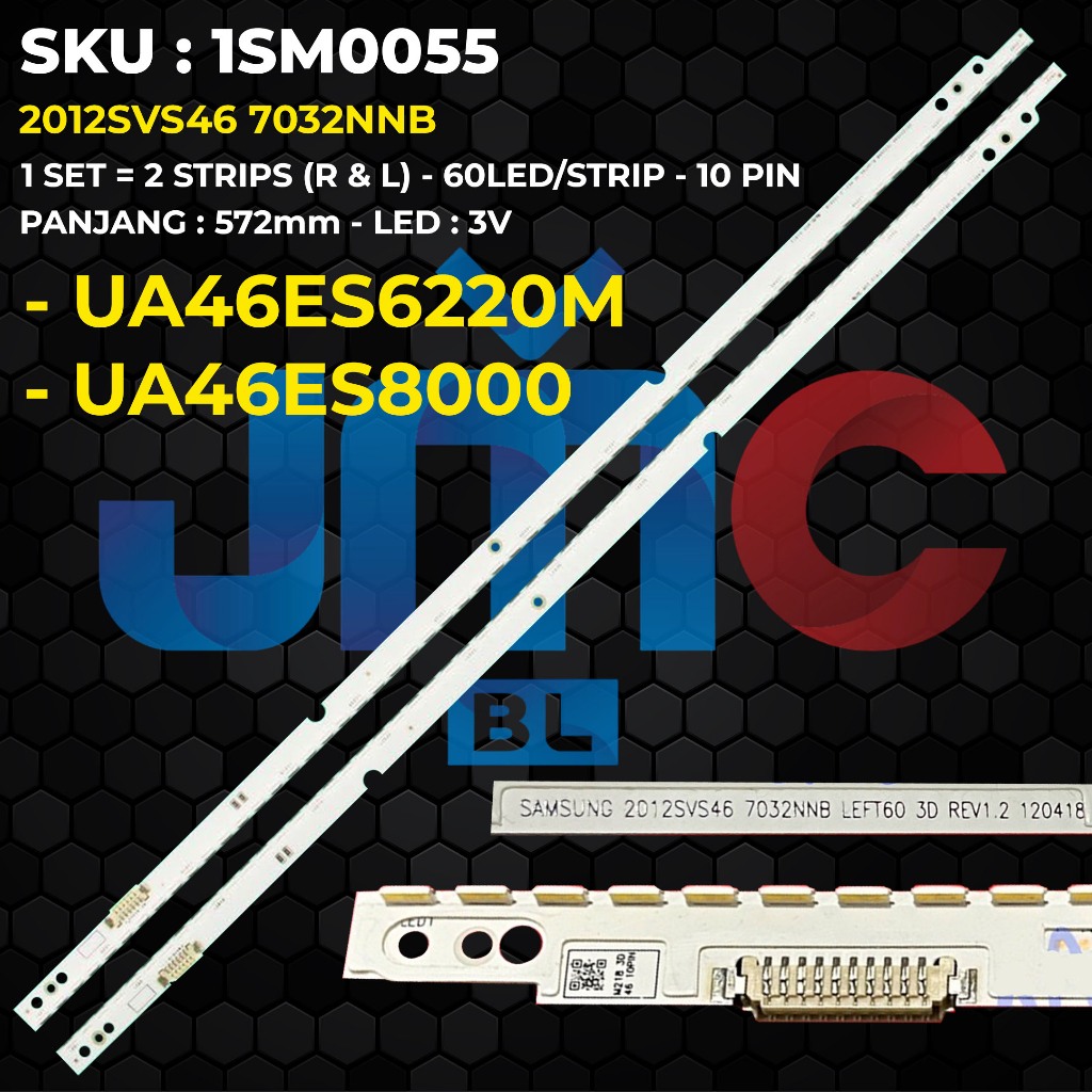Backlight TV SAMSUNG 46 Inch UA46ES6220 UA46ES8000 J-161 2012SVS46 7032NNB