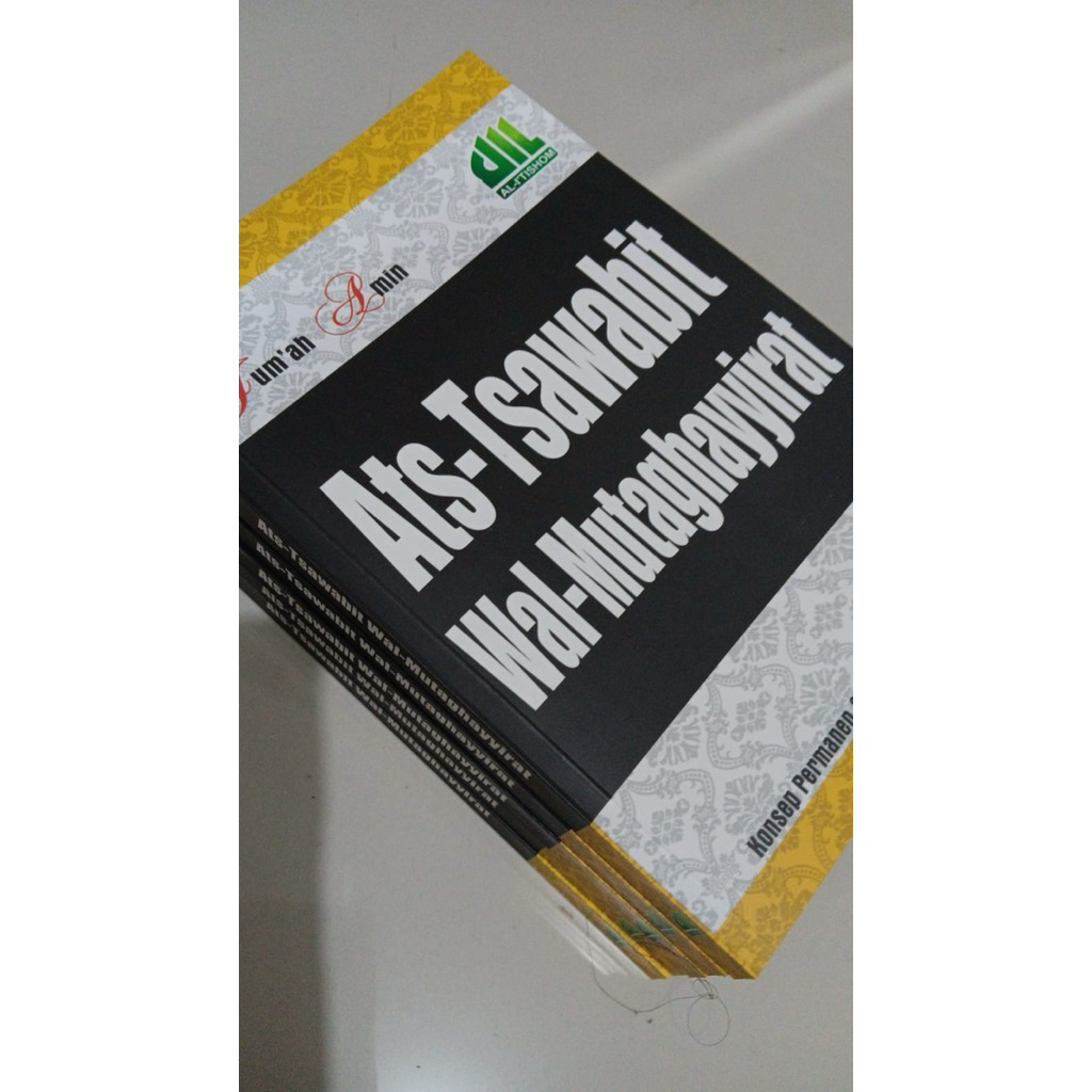 [Qutubuku] Ats Tsawabit wal Mutaghayyirat