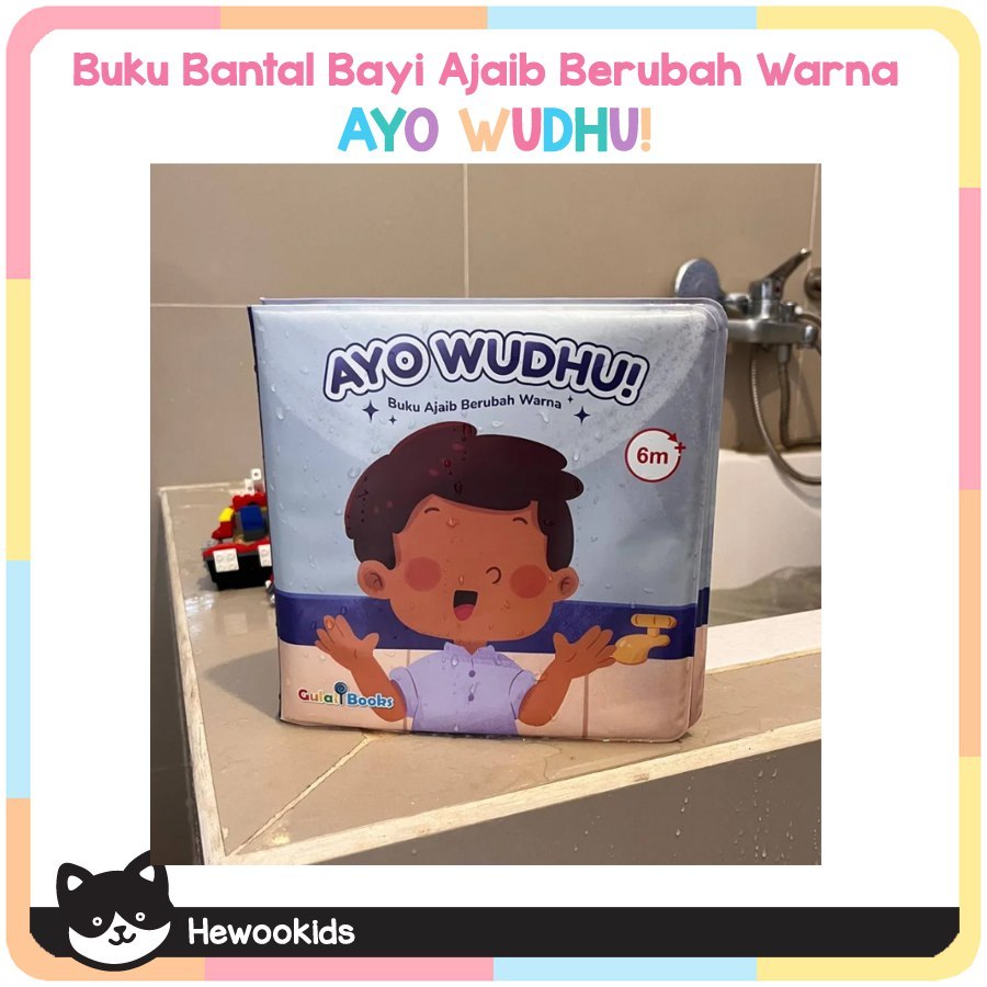 Buku Bantal Bayi Ajaib Berubah Warna - Ayo Wudhu