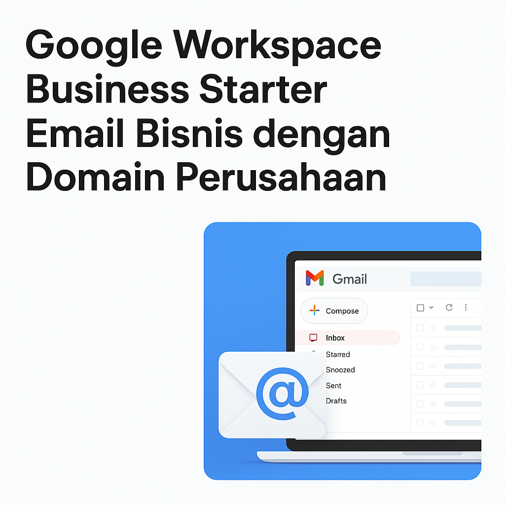 Email Bisnis Google Workspace Registrasi Baru Include Admin Console