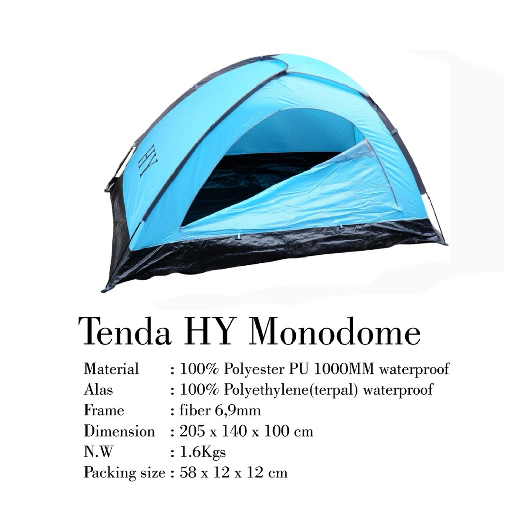 Tenda Camping HY monodome pro  Spesifikasi :  - Kapasitas 2-3 orang  - Single Layer  - Warna : Biru 