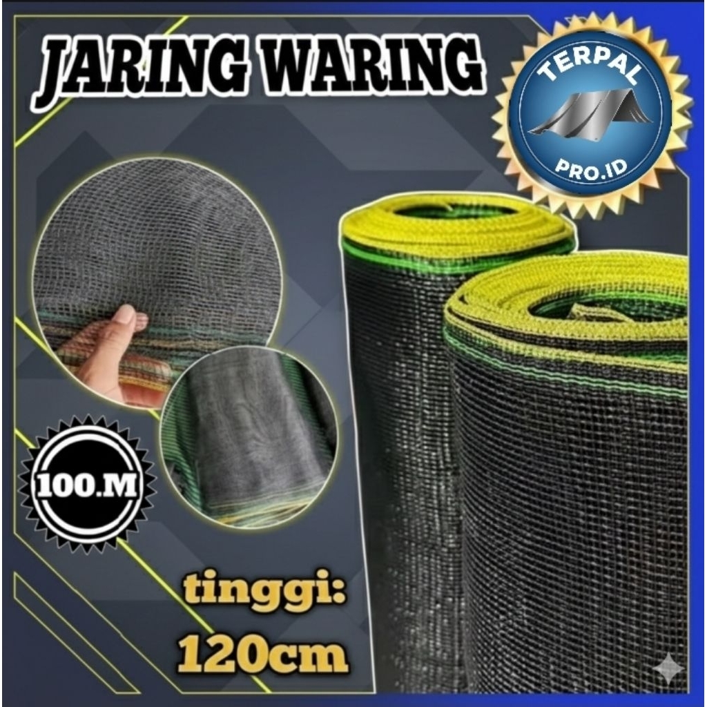 TERPAL PRO.ID - Waring 1 Roll 100 Meter| Waring 1 Roll 50 Meter|Waring 1 Roll 25 Meter | Bahan Awet