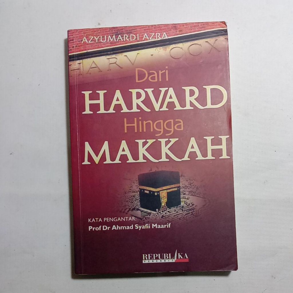 Mas Joko - Second Book Novel Dari Harvard Hingga Makkah oleh Azyumardi Azra