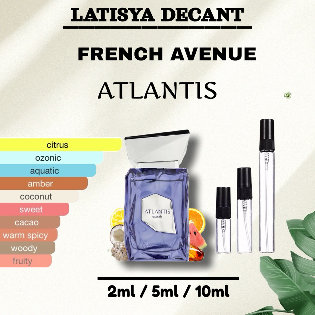 Decant French Avenue Atlantis
