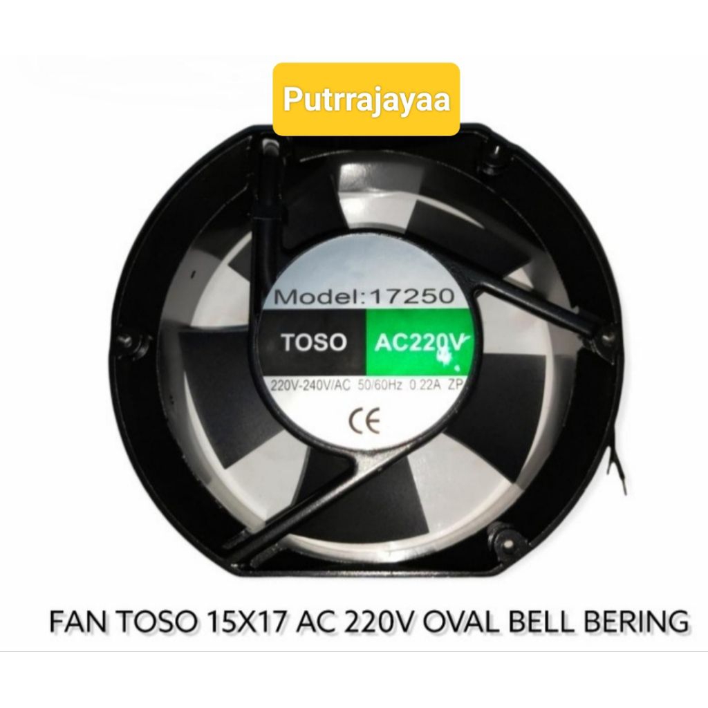 Cooling Fan TOSO 15x17 cm AC 220V Ball Bearing / Cooling Fan 15x17 cm AC 220V TOSO Model 17250