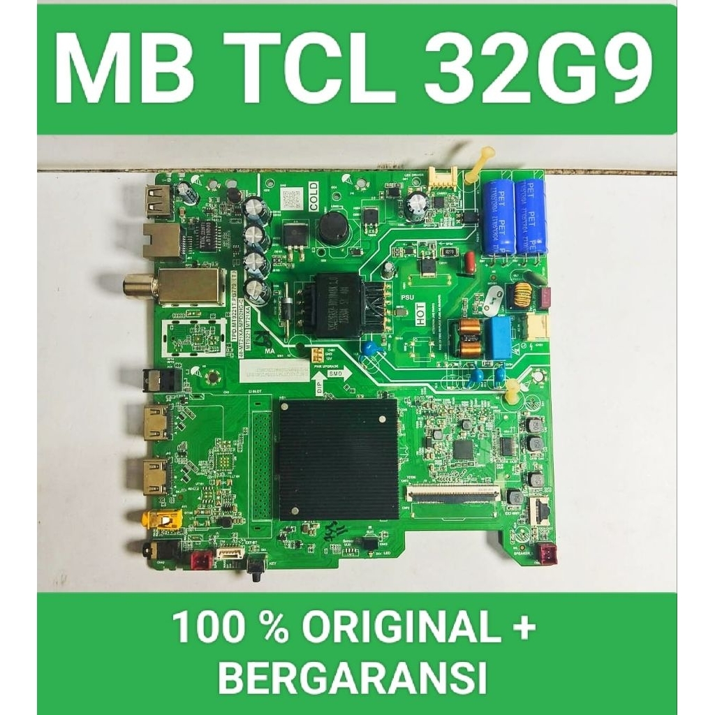 Mb Tcl 32G9 Mainboard Tcl 32G9 Mesin Tcl 32G9 Module Tcl 32G9 Mobo Tcl 32G9