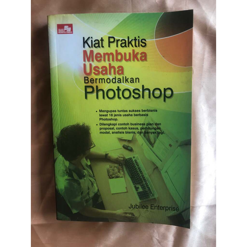 buku kiat praktis membuka usaha bermodalkan photoshop
