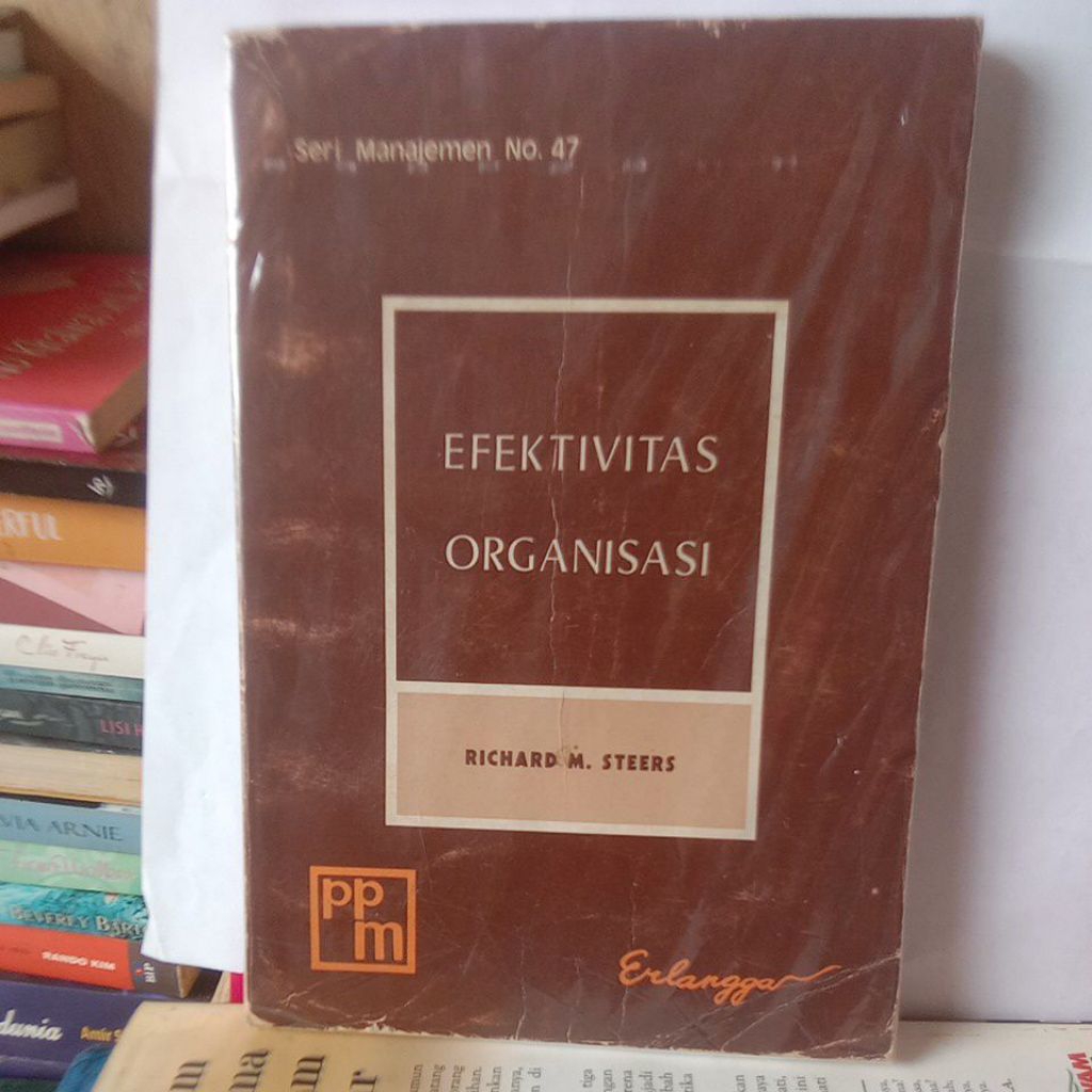 buku,seri manejemen no,47, EFEKTIVITAS ORGANISASI, Richard m,steers