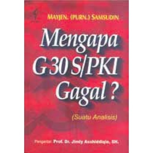 Mengapa G30 S/PKI Gagal