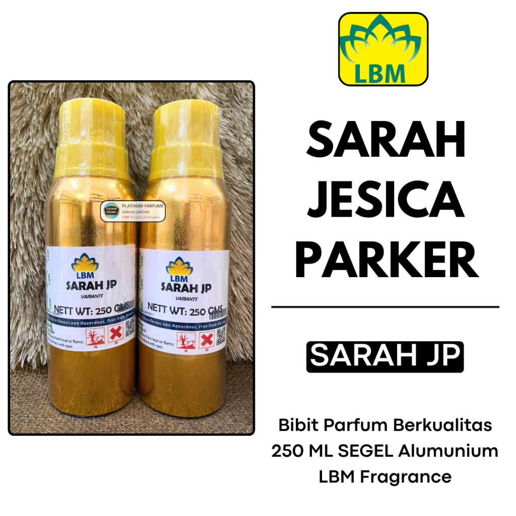 Bibit Parfum LBM // SARAH JESICA PARKER 250 ML SEGEL BIBIT LBM Fragrance / Bibit PArfum LBM / Grosir