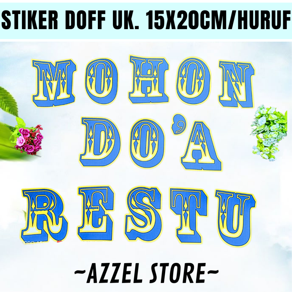 Stiker Tulisan Mohon Doa Restu Kertas Doff 15x20cm