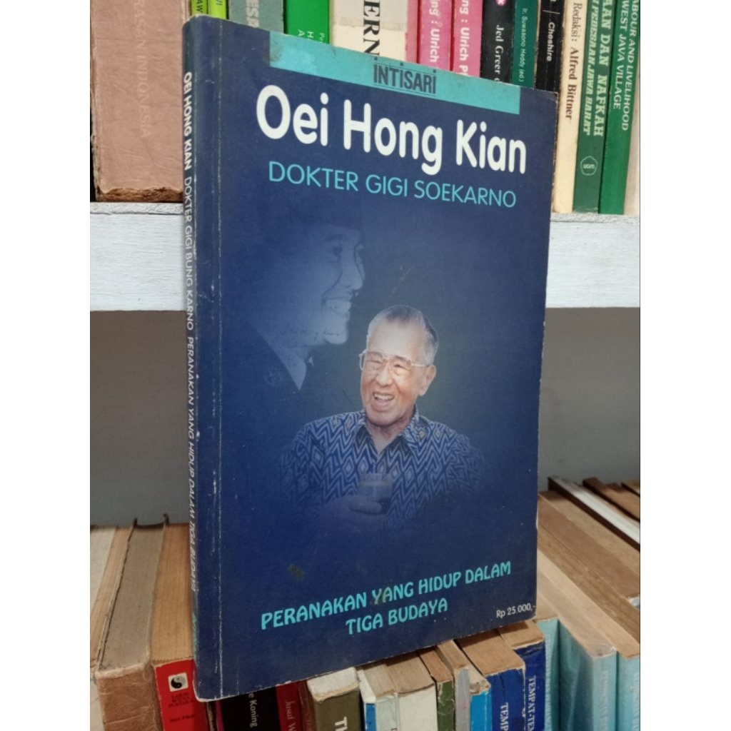 OEI HONG KIAN (DOKTER GIGI SOEKARNO)