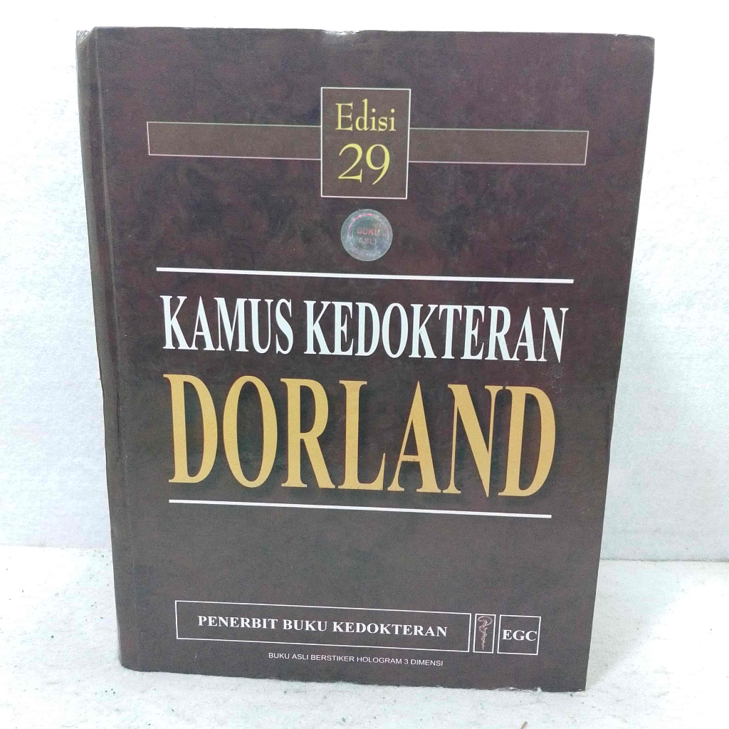 Buku Kamus Kedokteran Dorland - Edisi 29 - Asli Berstiker Hologram 3 Dimensi - Penerbit EGC