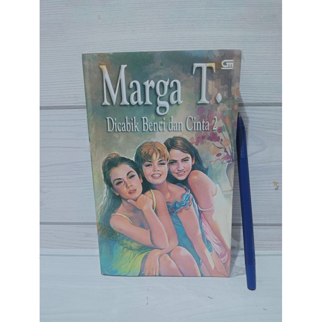 NOVEL ORIGINAL DICABIK BENCI DAN CINTA 2 BY MARGA T.