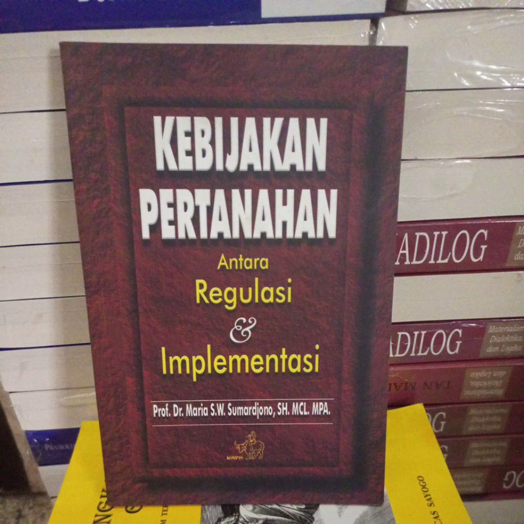 Buku KEBIJAKAN PERTANAHAN Antara Regulasi & Implementasi
