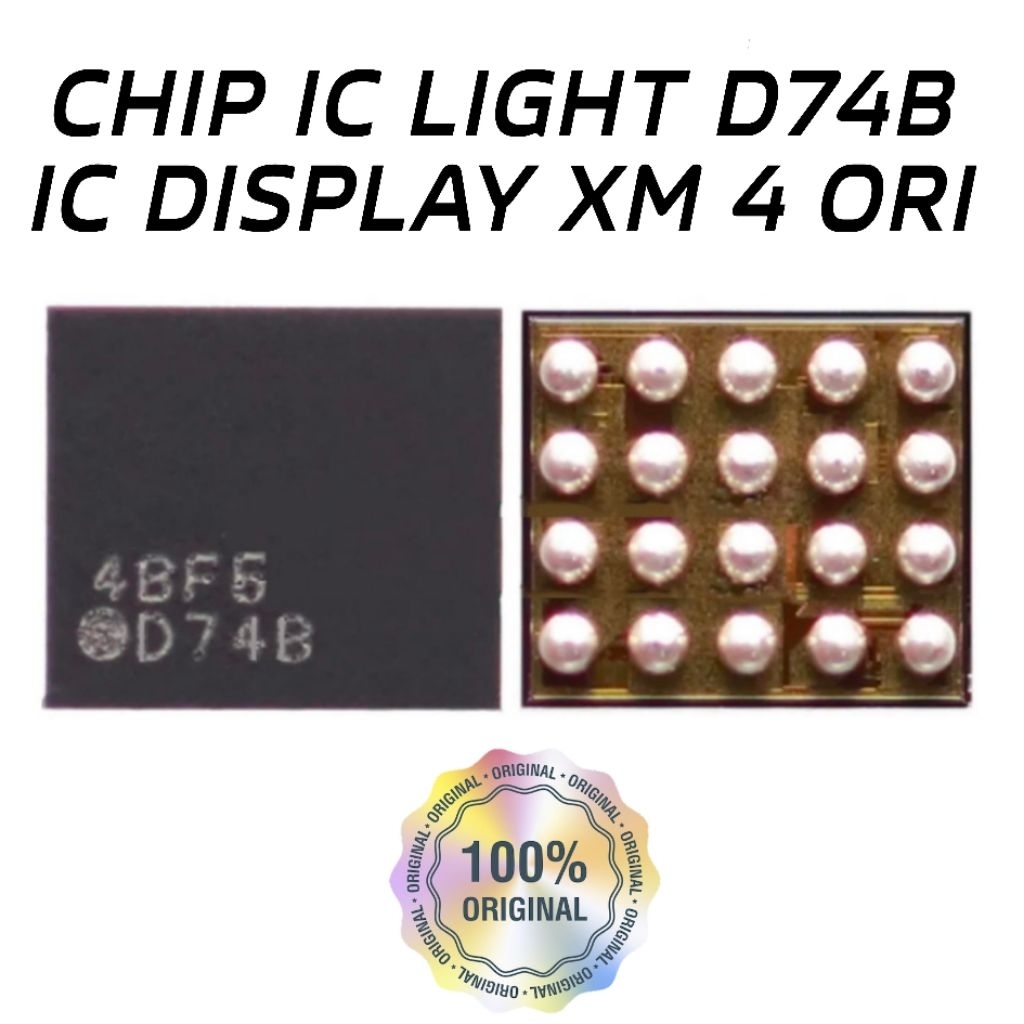 CHIP IC LIGHT D74B / IC DISPLAY XIAOMI MI 4 ORIGINAL