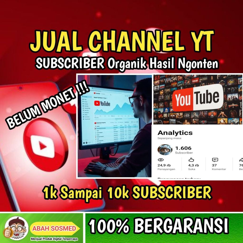JUAL CHANNEL YOUTUBE MURAH, SUBSCRIBERS ORGANIK REAL AKTIF HASIL NGONTEN