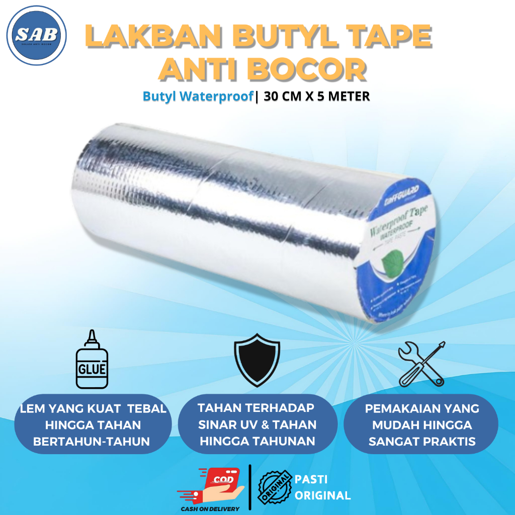 Lakban Anti Bocor 30CM Karpet Talang Butyl Aluminium Foil Waterproof Lem Karet Penambal Atap Rembes 