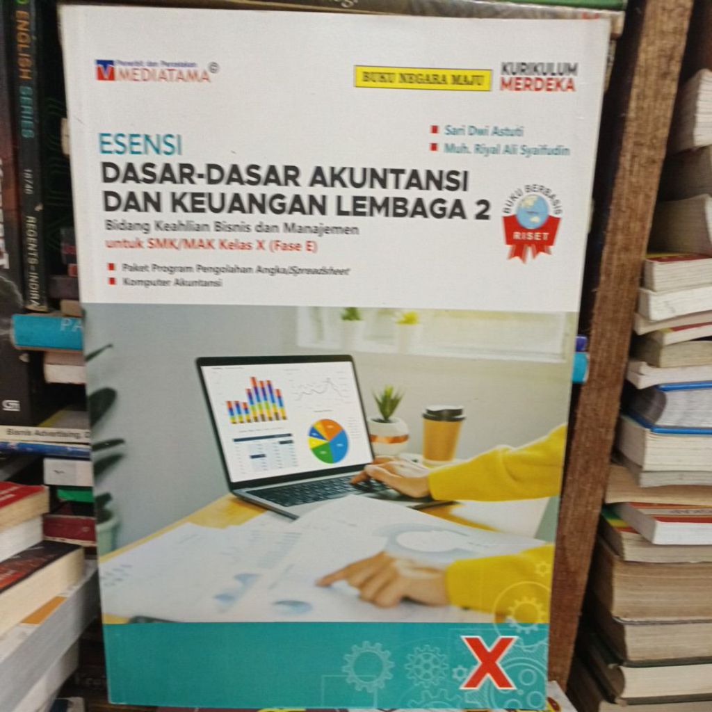 ESENSI Dasar dasar Akuntansi dan Keuangan Lembaga 2 untuk SMK kelas 10 kurikulum merdeka original be