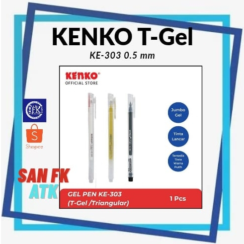 Pulpen Kenko T-gel Ke 303_Triangular Jumbo Gel 0.5mm_BLACK, WHITE, BLUE and ,White Ink Original