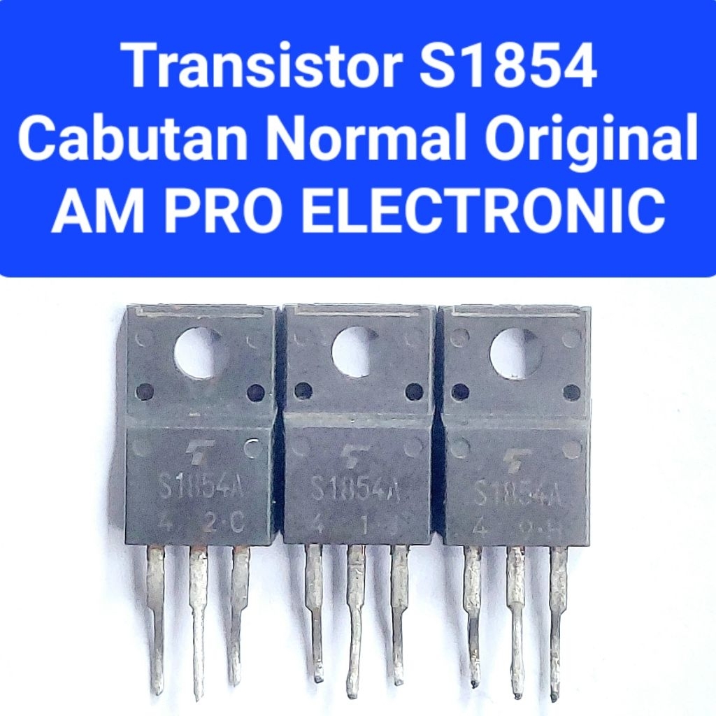 Transistor S1854 Cabutan Tr S1854 Original Tr S 1854 Normal