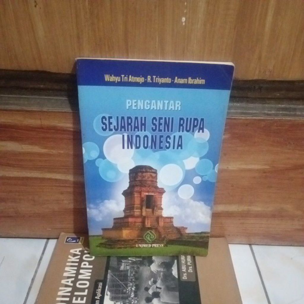 original bekas; Pengantar Sejarah Seni Rupa Indonesia oleh Wahyu Tri Atmojo Unimed Press