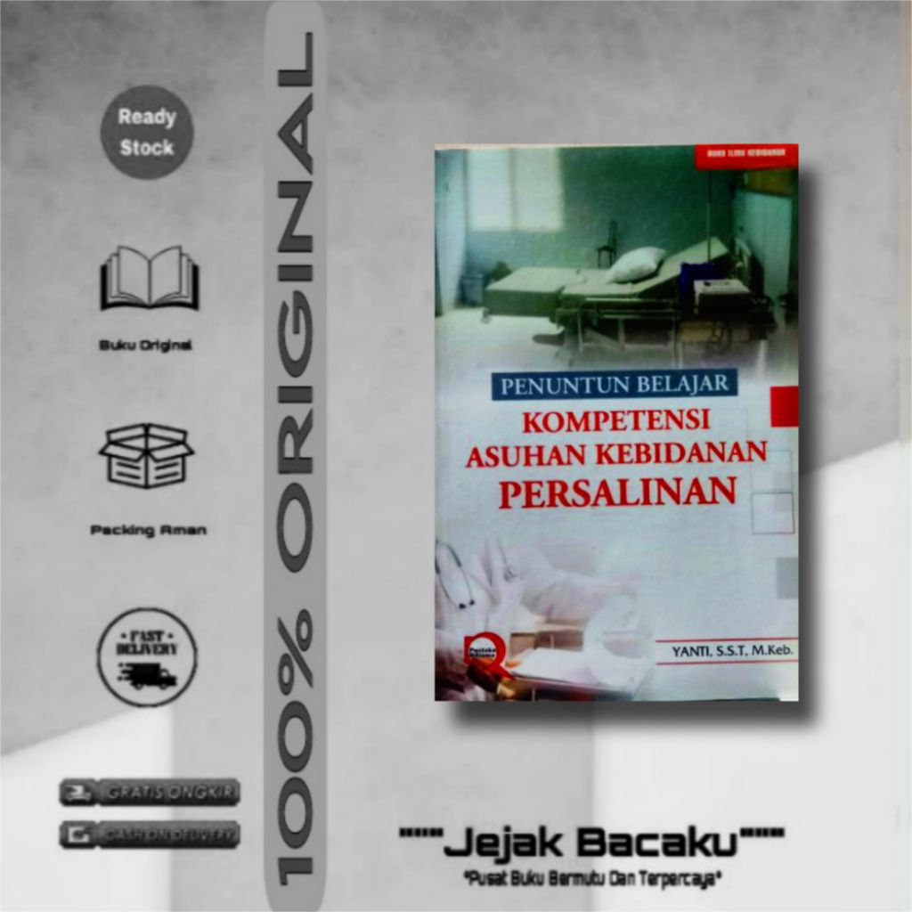[ Original ] Seri Buku Ilmu Kebidanan // PENUNTUN Belajar Kompetensi Asuhan Kebidanan Persalinan - Y