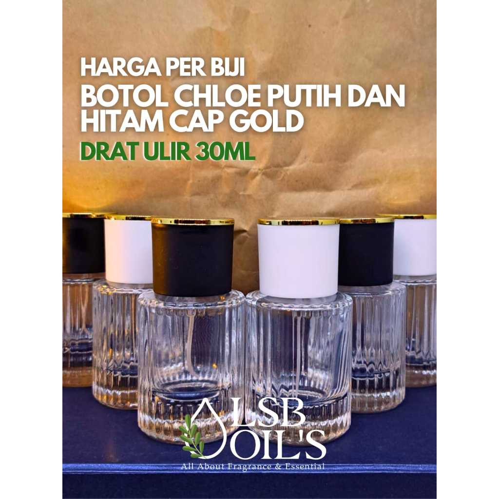 BOTOL CHLOE CAP HITAM PUTIH 30ML ULIR/DRAT - BOTOL PARFUM CHLOE KRISTAL AESTHETIC DRAT 30ML - BOTOL 