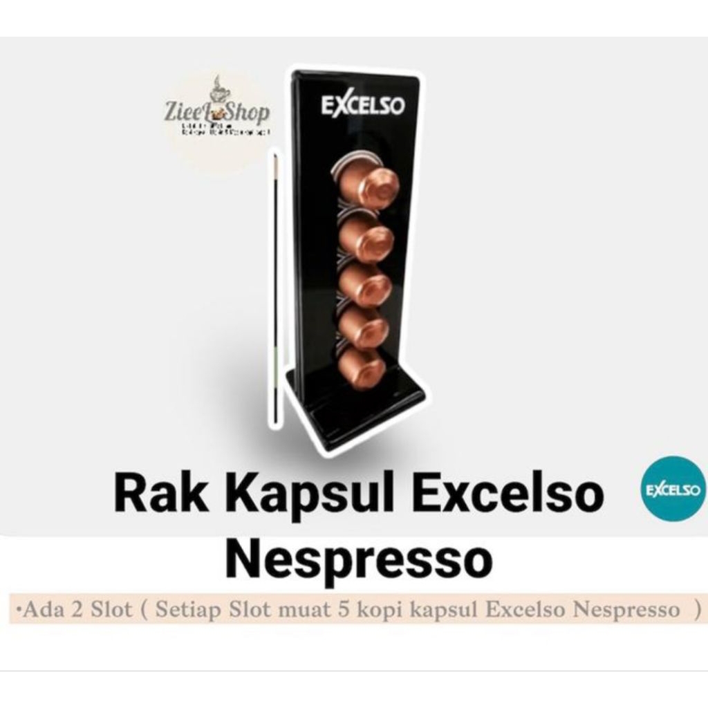 Holder Capsule Excelso Nespresso- Rak Cofee Capsule Excelso Nespresso