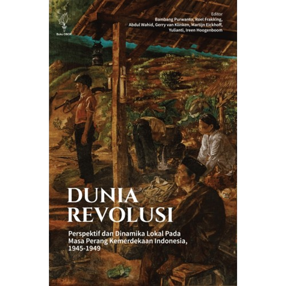 BUKU DUNIA REVOLUSI - BAMBANG PURWANTO - OBOR ORIGINAL dm