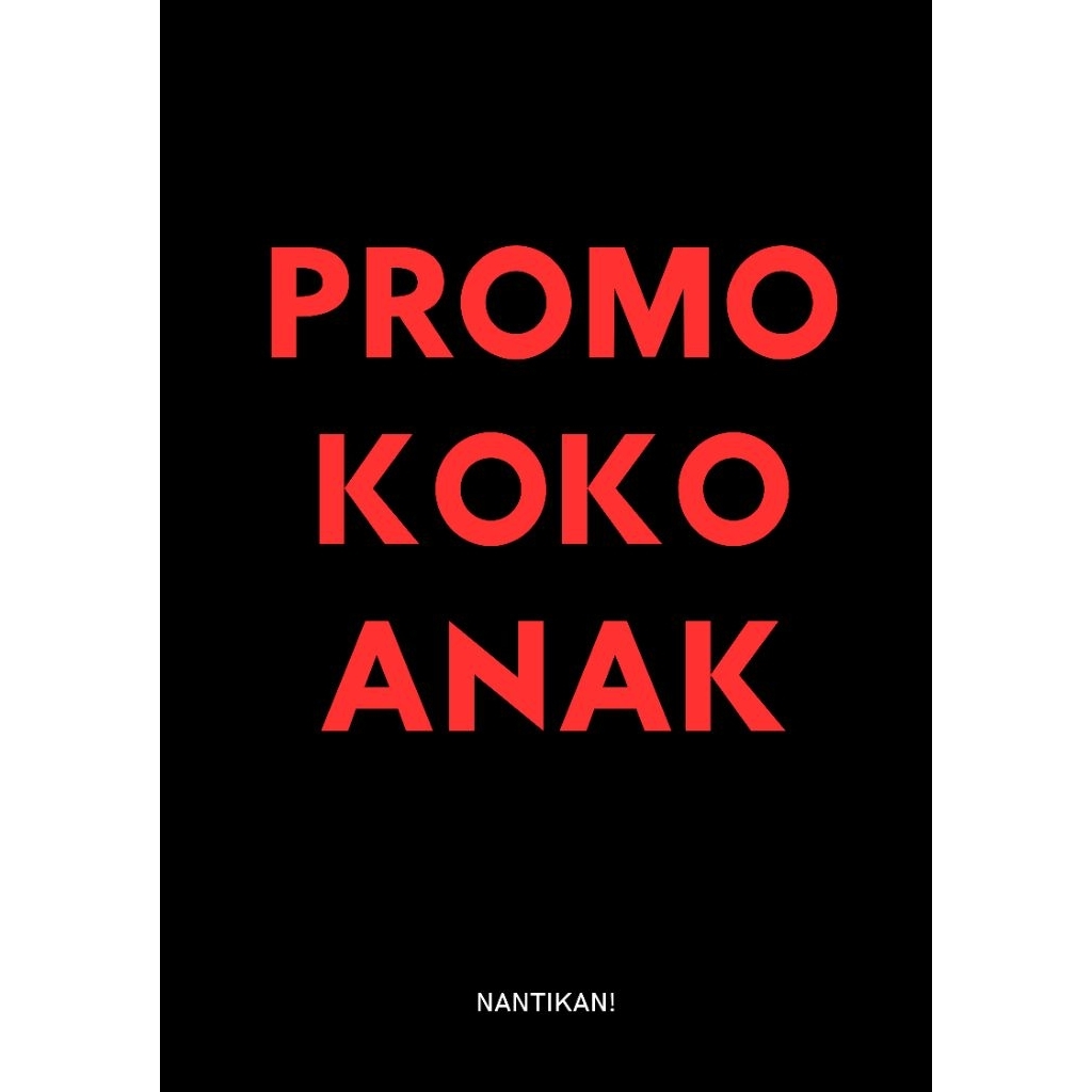 PROMO KOKO ANAK NIBRAS ETHICA BAHAN ADEM NYAMAN
