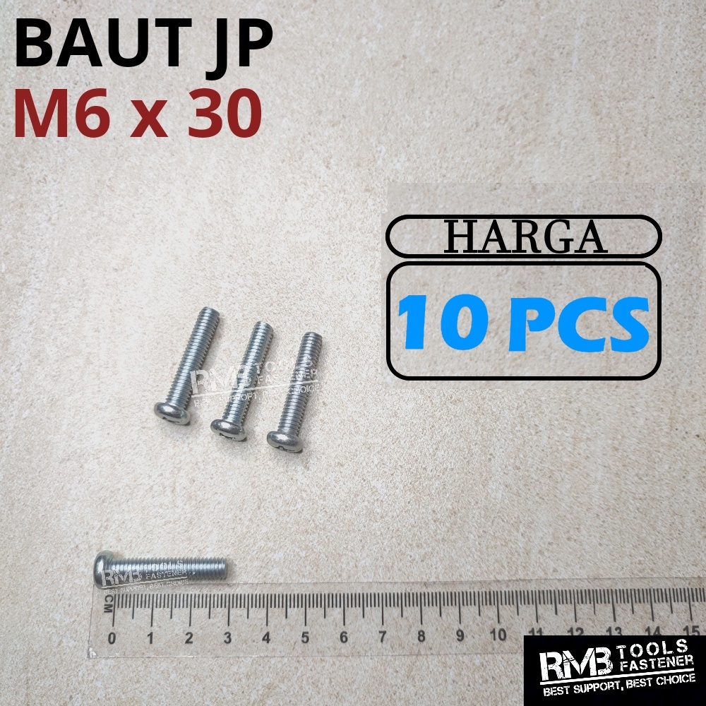 M6x30 Baut JP Pentol Pan Machine Screw Obeng Plus + M6