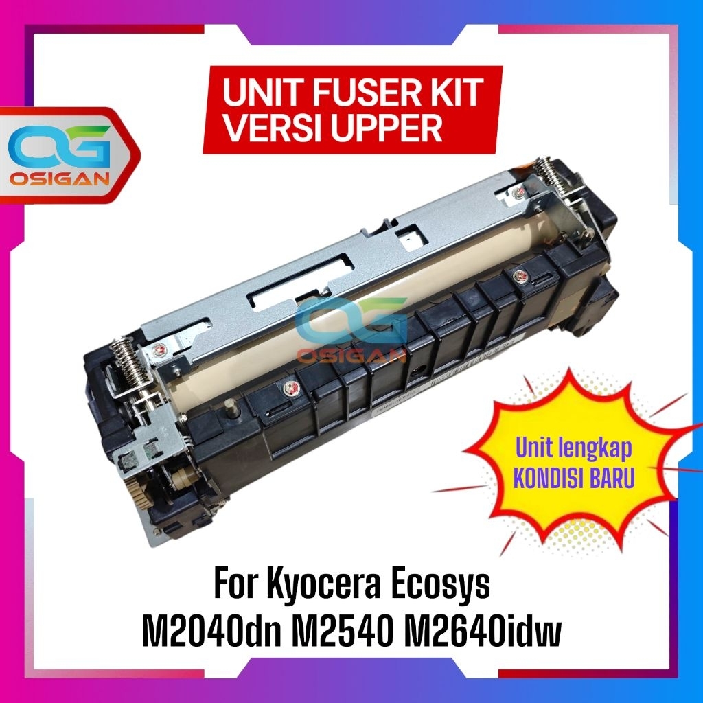UNIT FUSER KIT KYOCERA VERSI UPPER M2040dn M2540dn M2640idw Terbaru