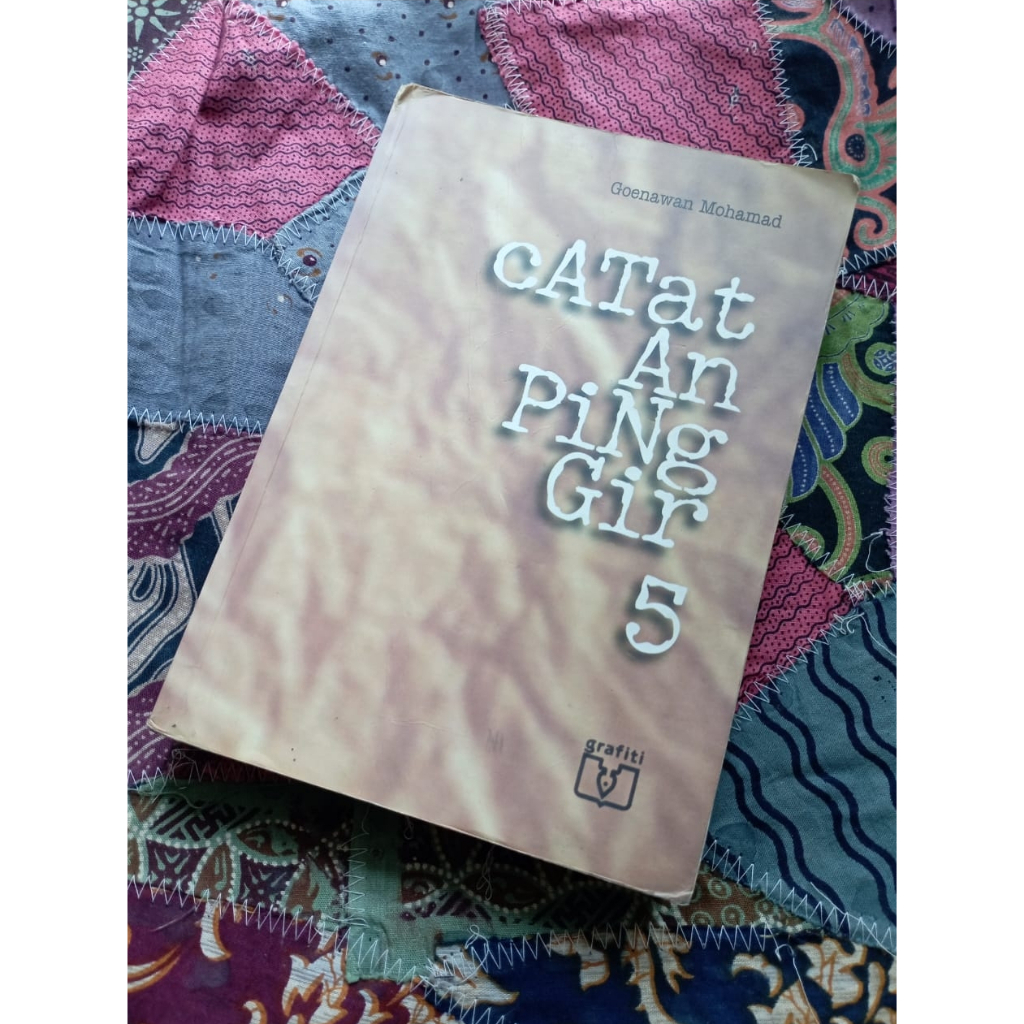 Catatan Pinggir 5 - Goenawan Mohamad